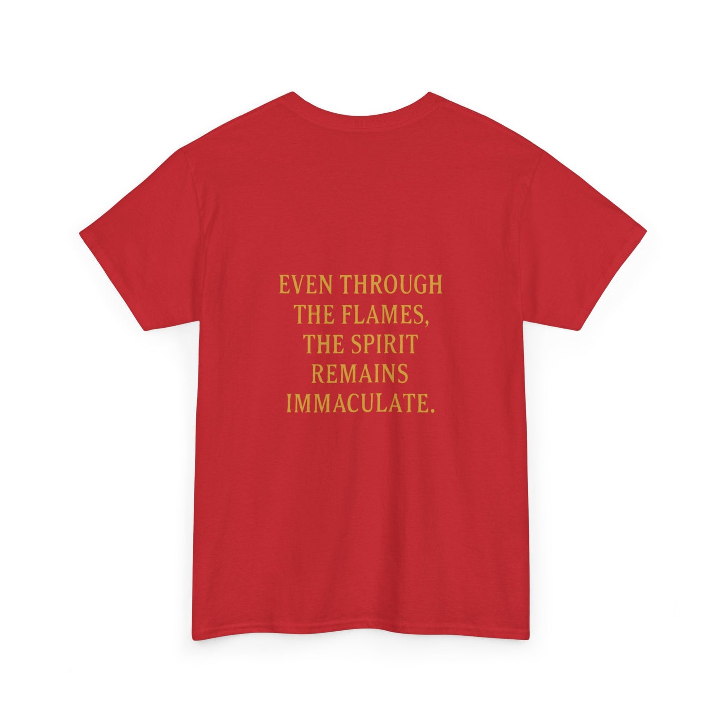 Immaculate Spirit T‑Shirt — Fiery Cat Graphic with "Even Through the Flames" Quote