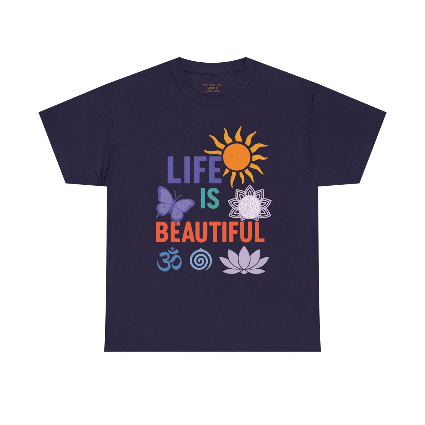 “Life Is Beautiful” Radiance Tee