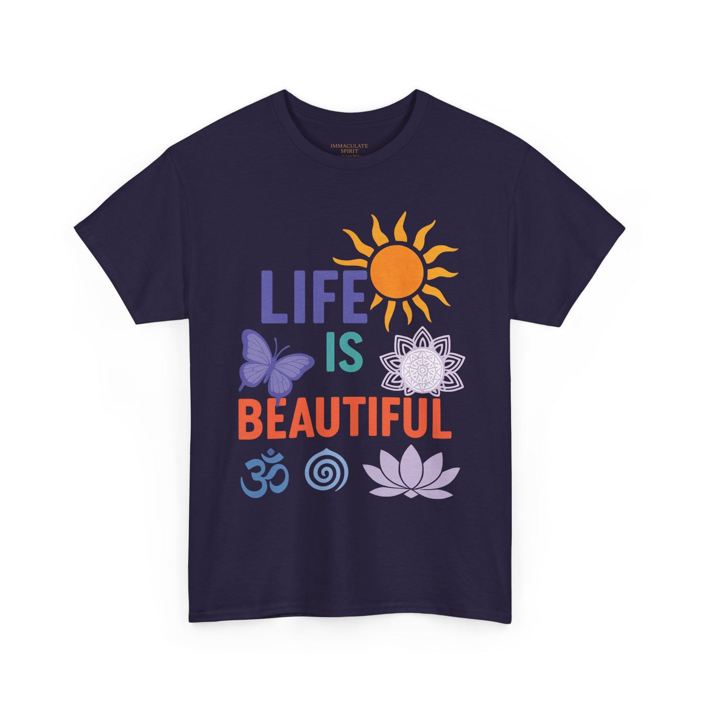 “Life Is Beautiful” Radiance Tee