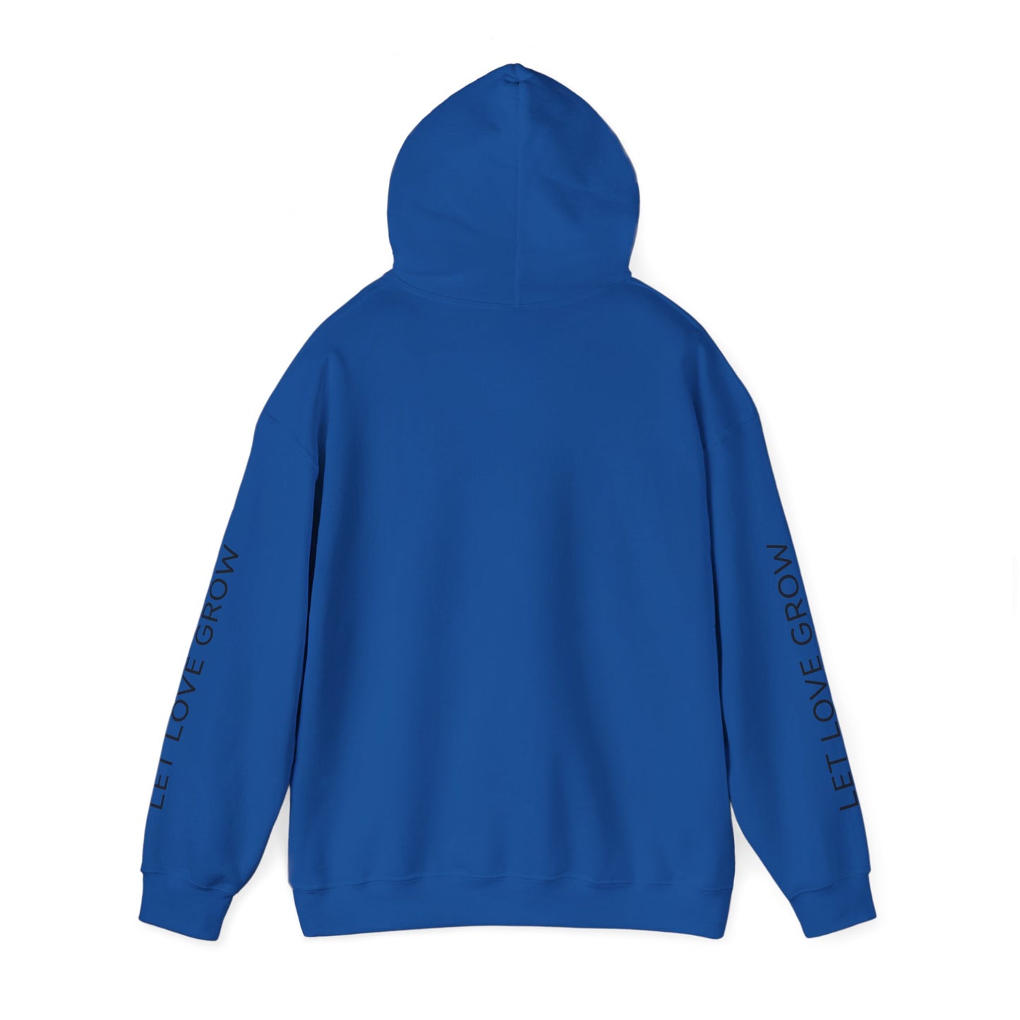 Inspirational Hooded Sweatshirt - Let Love Grow