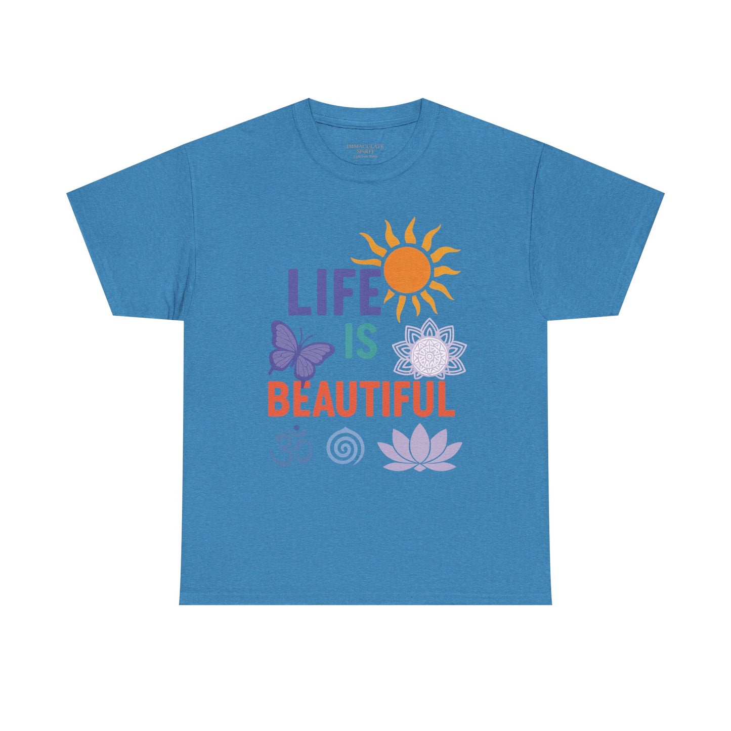 “Life Is Beautiful” Radiance Tee