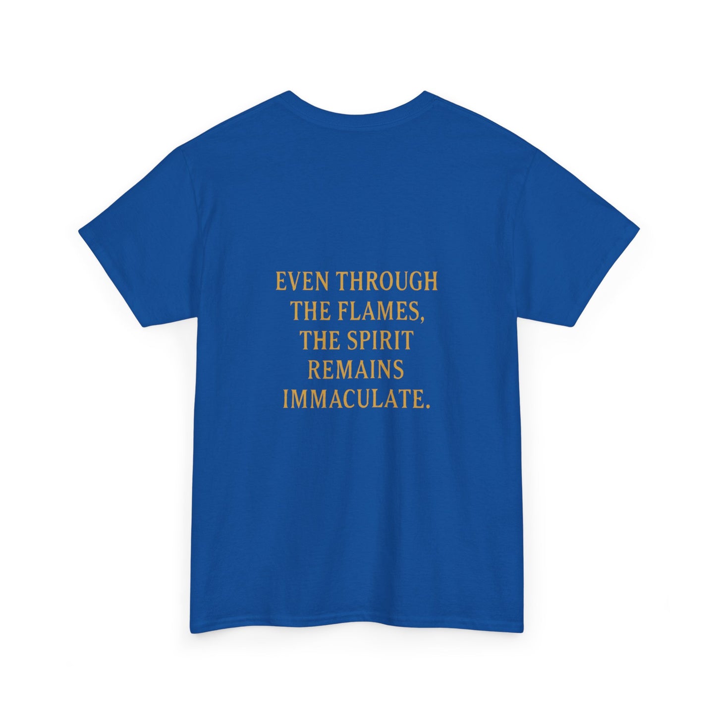 Immaculate Spirit T‑Shirt — Fiery Cat Graphic with "Even Through the Flames" Quote