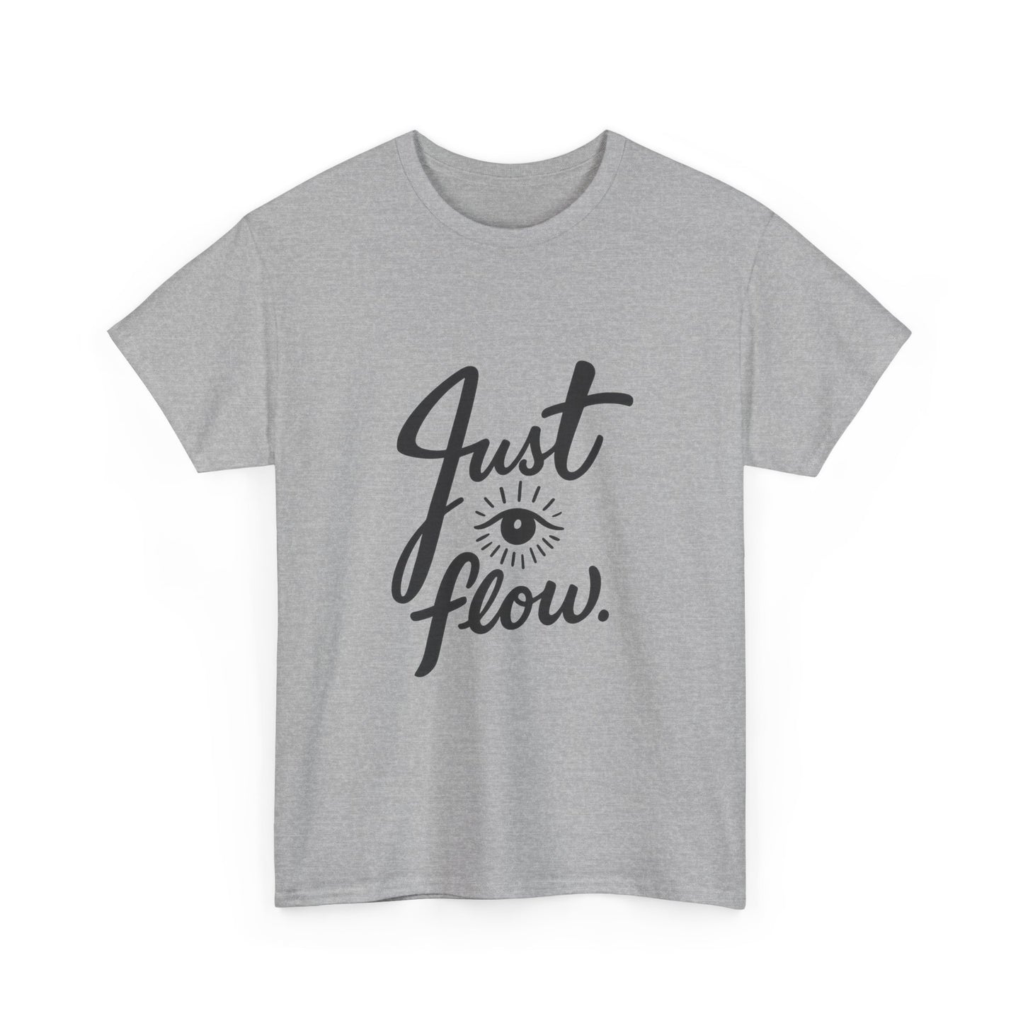 Just Flow Tee — Inspirational Eye Graphic T-Shirt