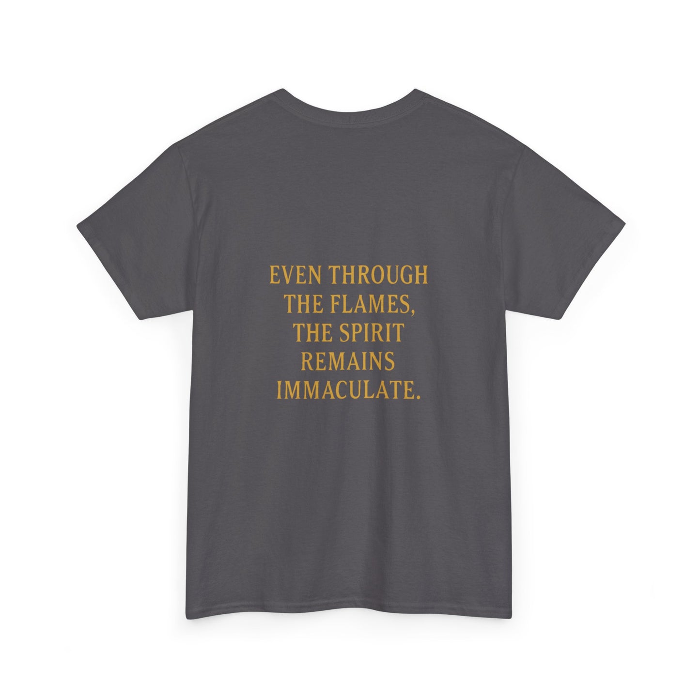 Immaculate Spirit T‑Shirt — Fiery Cat Graphic with "Even Through the Flames" Quote