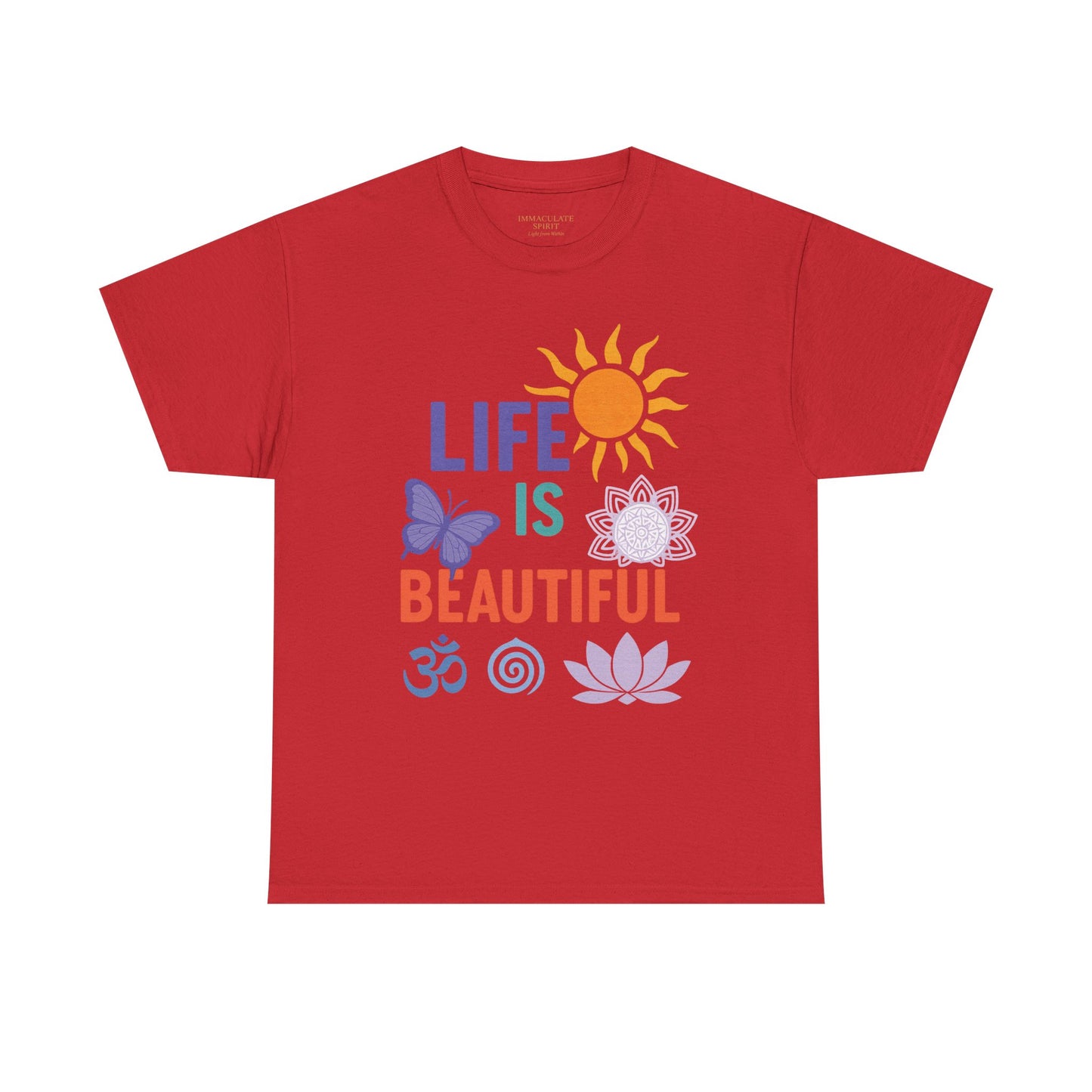 “Life Is Beautiful” Radiance Tee