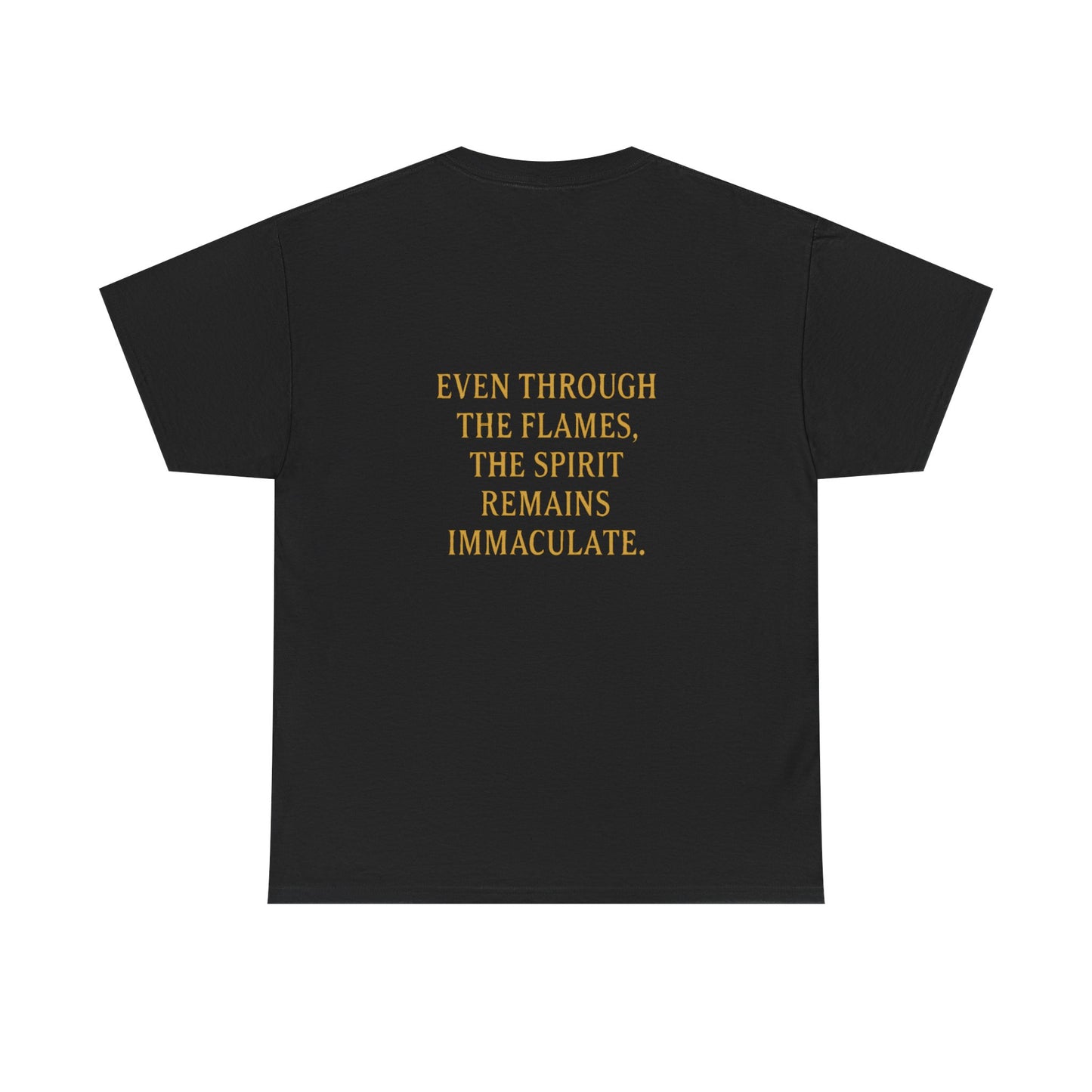 Immaculate Spirit T‑Shirt — Fiery Cat Graphic with "Even Through the Flames" Quote