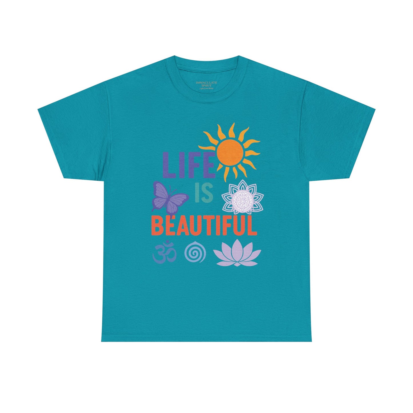 “Life Is Beautiful” Radiance Tee