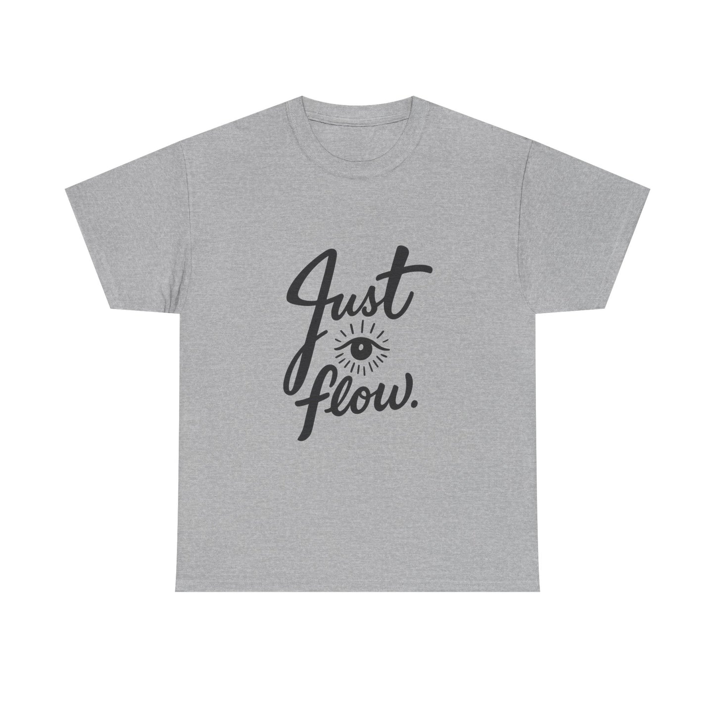 Just Flow Tee — Inspirational Eye Graphic T-Shirt