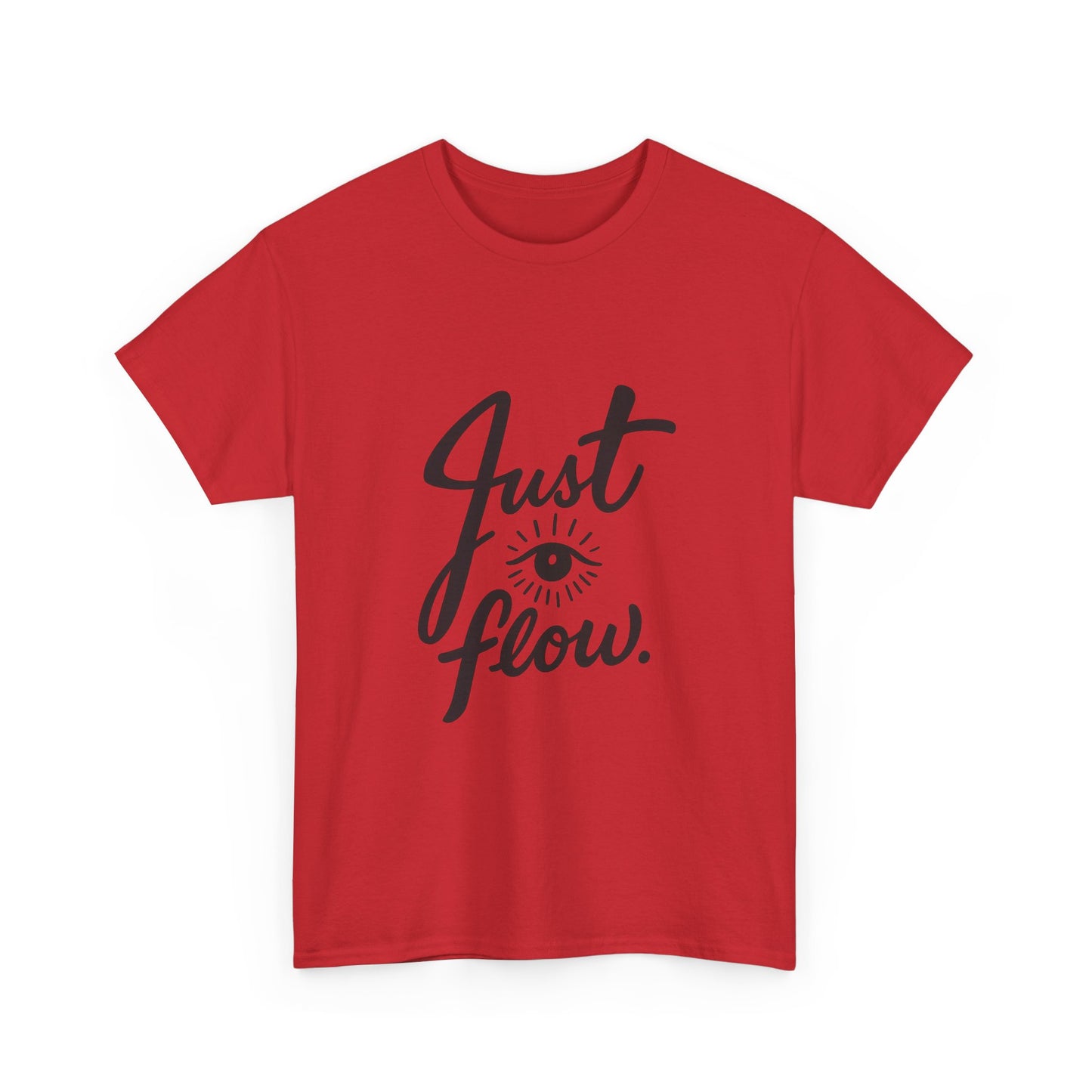 Just Flow Tee — Inspirational Eye Graphic T-Shirt